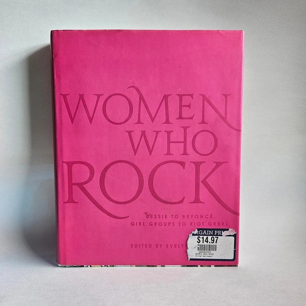 Women Who Rock Bessie to Beyonce Girl Groups to Riot Grrrl Evelyn McDonnell Book